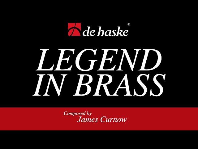 Legend in Brass – James Curnow