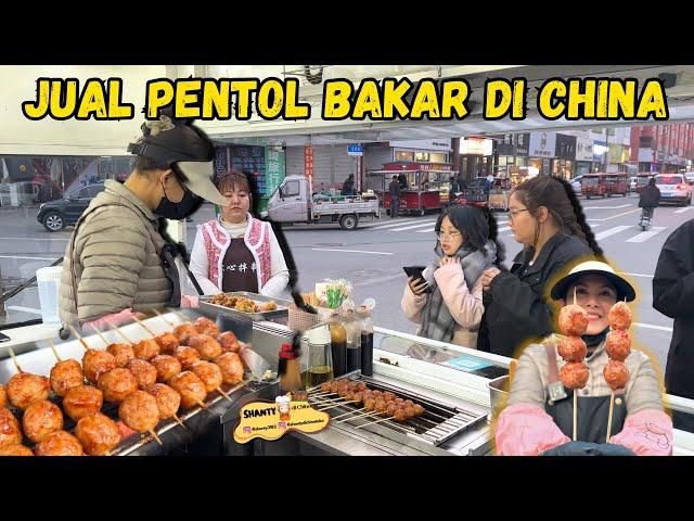 JUAL PENTOL BAKAR DI CHINA, TERNYATA COCOK SEKALI DENGAN SELERA ORANG CHINA, LUDES DALAM SEKEJAP! 