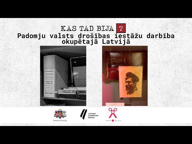 Padomju valsts drošības iestāžu darbība okupētajā Latvijā