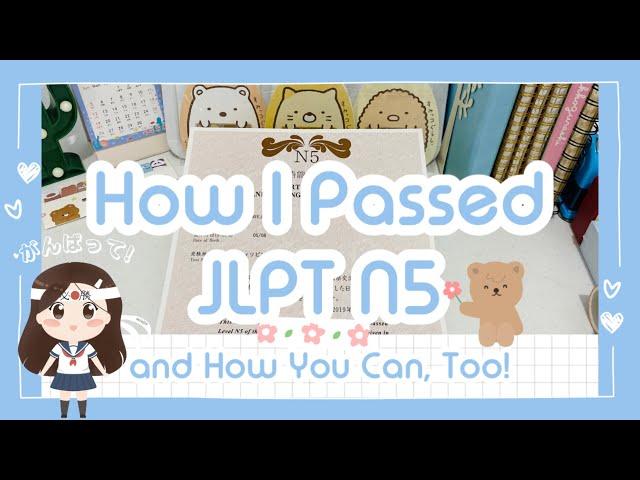 How to Pass JLPT N5 (Japanese Self-Study Tips + Resources) 