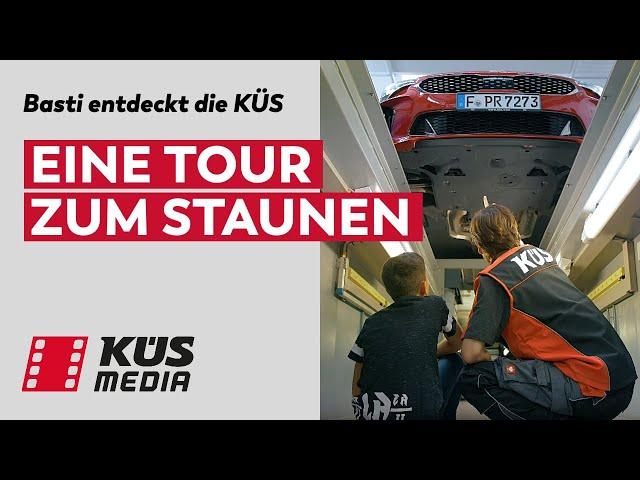 Eine Tour zum Staunen - Basti entdeckt die KÜS