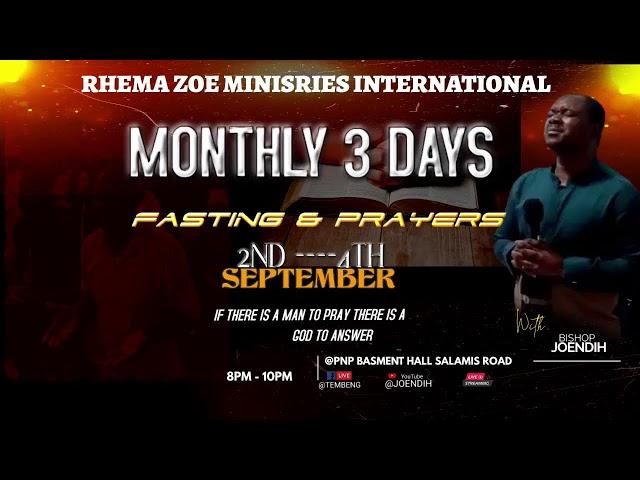 RHEMA ZOE MINISTRIES INTERNATIONAL MONTHLY 3 DAYS FASTING & PRAYERS DAY 1 (02/09/2024)