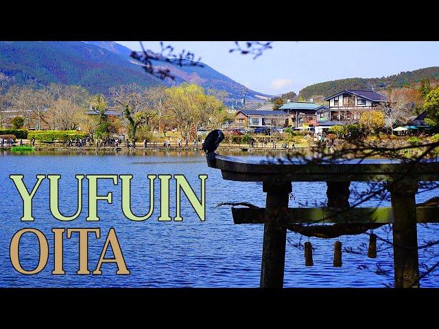 A Day in Yufuin: A Picturesque Onsen Town in Oita