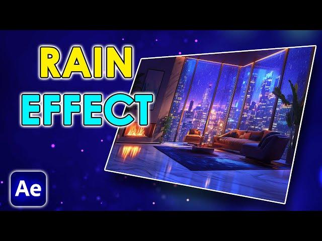 How to Make RAIN Effect for Cozy Ambience | After Effects Tutorial