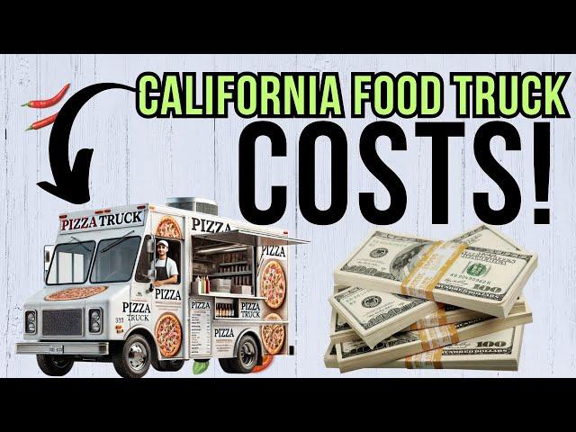 How Do I Start a Food Truck Business in California [ What License are Needed to start a food truck ]