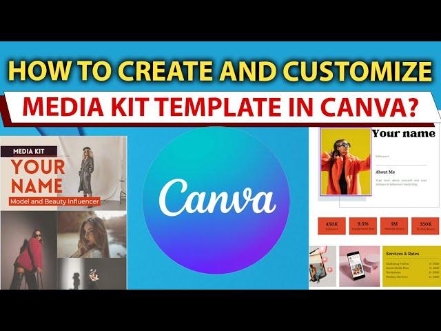 How to Make an Influencer Media Kit by Canva?  A Step-by-Step Guide