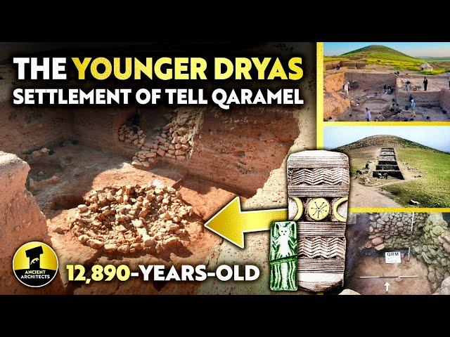 12,890-Years-Old! YOUNGER DRYAS Settlement of Tell Qaramel | Ancient Architects