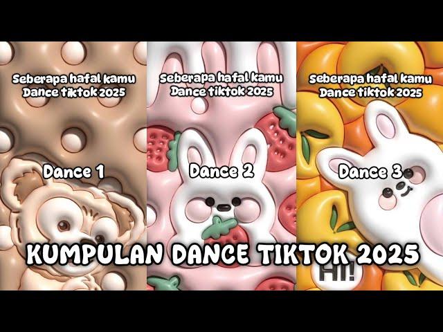 seberapa hafal kamu dance tiktok 2025 part 4