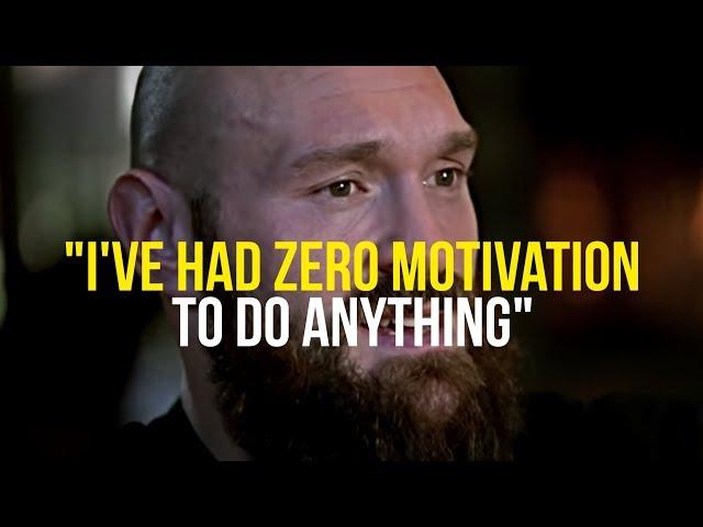 Tyson Fury | How To Gain MOTIVATION Back