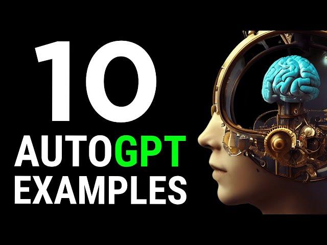 10 AMAZING Ways AutoGPT Is Being Used RIGHT NOW