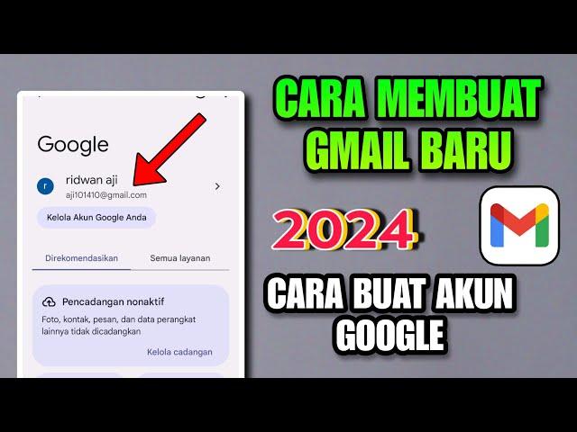 Cara Membuat Gmail Baru 2024 | Cara Membuat Akun Google