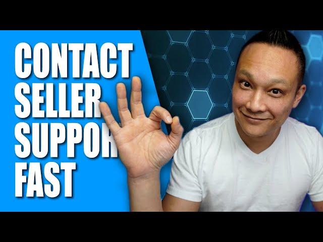 How to Contact Amazon Seller Support & Get Help with Your Seller Central Account or Business