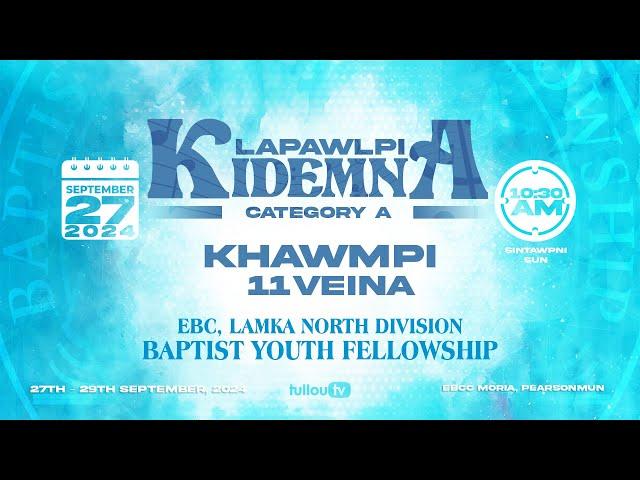 EBC LND BYF Khawmpi 11 Veina - Lapawlpi Kidemna - Category A