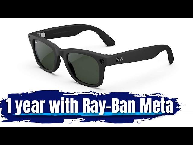 Ray-Ban Meta AI glasses: Long-Term review after 1 year of use! + SALE