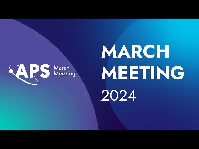 APS March Meeting 2024 Rewind