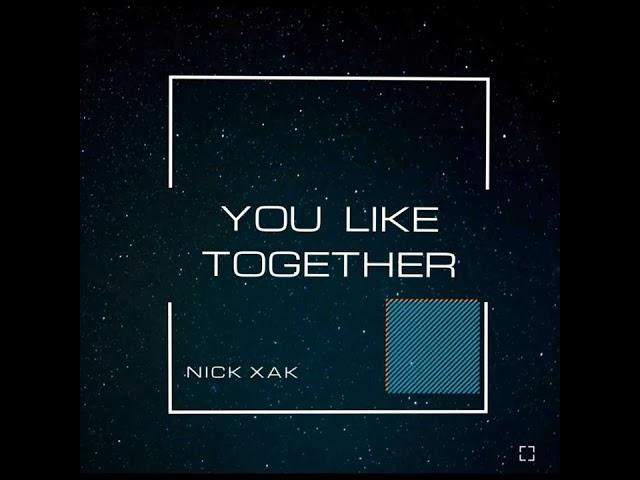 Together - Nick Xak