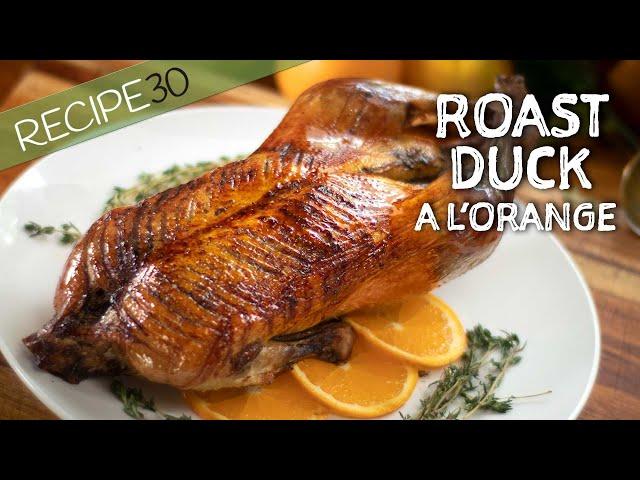 Can You Taste this Crispy Skin Roasted Duck a L’orange?