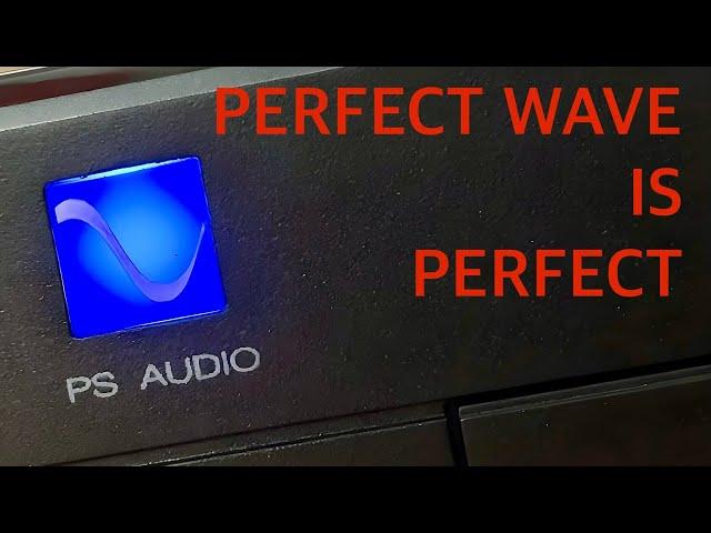 DOING THE IMPOSSIBLE : PS Audio Perfect Wave SACD / CD Transport unboxing and review