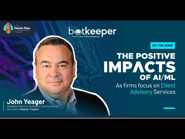 Botkeeper - On the Edge with John Yeager, CPA, Bennett Thrasher - Feb. 23, 2021