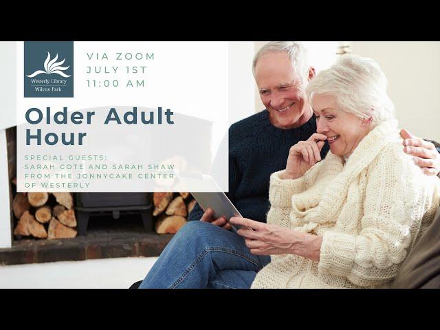 Older Adult Hour | Johnnycake Center of Westerly