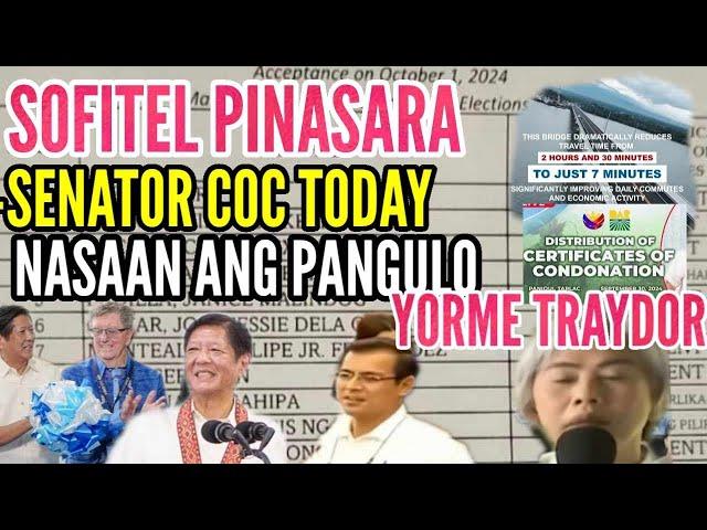 NASAAN ANG PANGULO II YORME TRAYDOR II SOFITEL PINASARA II COC SENATOR