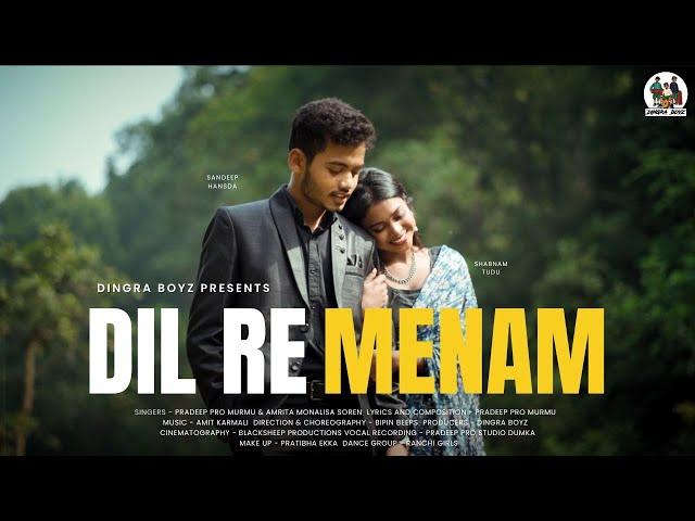 DIL RE MENAM || OFFICIAL VIDEO || SANDEEP HANSDA || SHABNAM TUDU || NEW SANTHALI SONG 2024-25