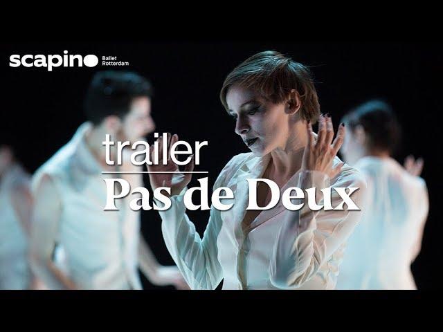 Official trailer Pas de Deux - Scapino Ballet Rotterdam