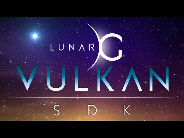 Vulkan and LunarG Explained...