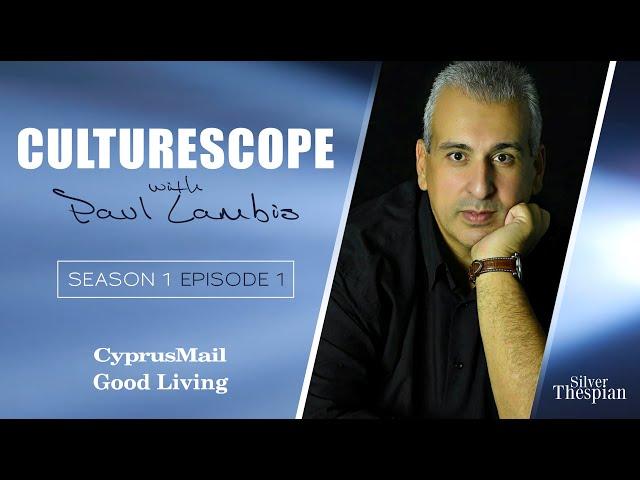 CULTURESCOPE S1 E1 (Hosted by Paul Lambis)