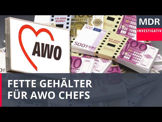 Fette Gehälter für AWO-Chefs | Doku