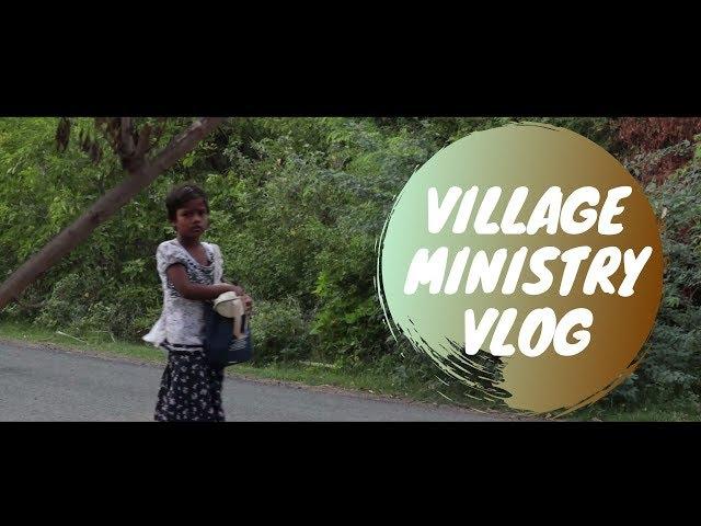 GOOD THOUGHTS ABOUT THE VILLAGE MINISTRY