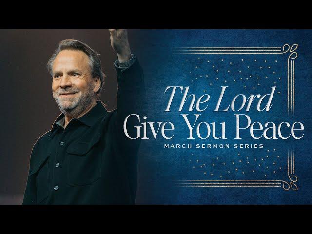 The Lord Give You Peace | Week 2 | 11a