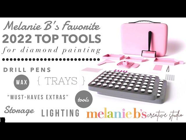 Melanie B’s 2022 Top Favorite Tools List for Diamond Painting | Drill Pens, Storage, Organizing More