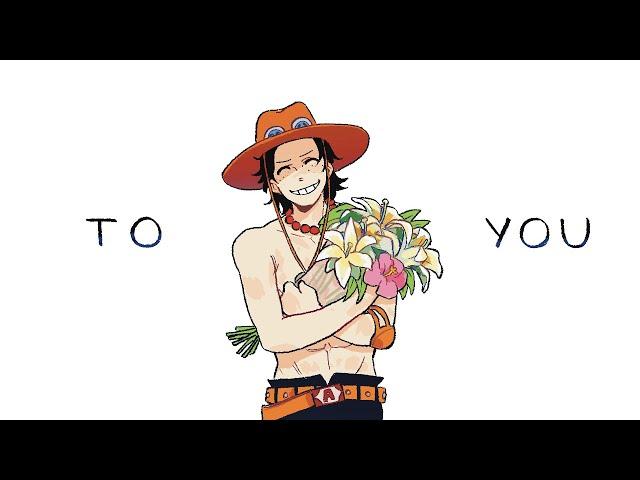 Tribute to Portgas D. Ace