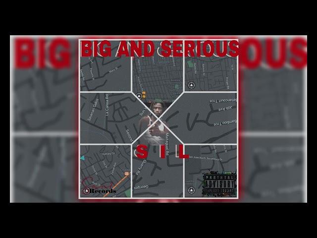 BIG AND SERIOUS - S.I.L(Prod by. Mindkeyz)