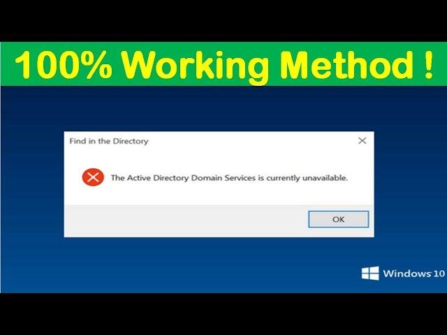 How to Fix the Active Directory Domain Services Is Currently Unavailable In Windows PC / Laptop