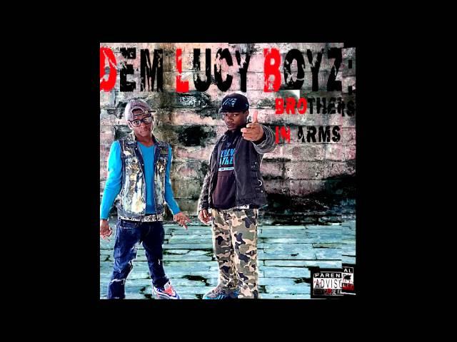 LUCY BOYZ: MIXTAPE "BROTHERS IN ARMS" IS OUT NOW.! 2014