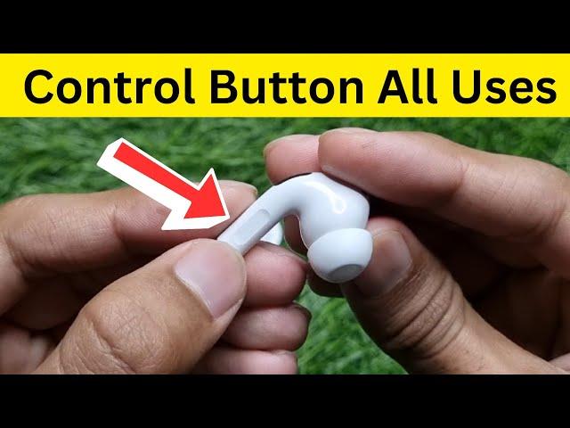 AirPods Pro 2nd Generation Control Button All Functions (Uses) | In Hindi