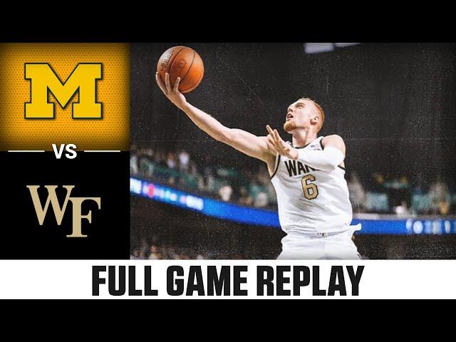 Michigan Wolverines vs. Wake Forest Demon Deacons Full Match Replay | 2024 ACC Men's Basketball