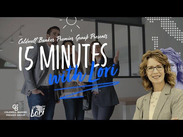 15 Minutes with Lori: Setting the Right Expectations for Access & Final Walkthroughs