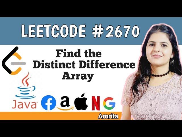 Find the Distinct Difference Array | Leetcode 2670 | Weekly Contest 344