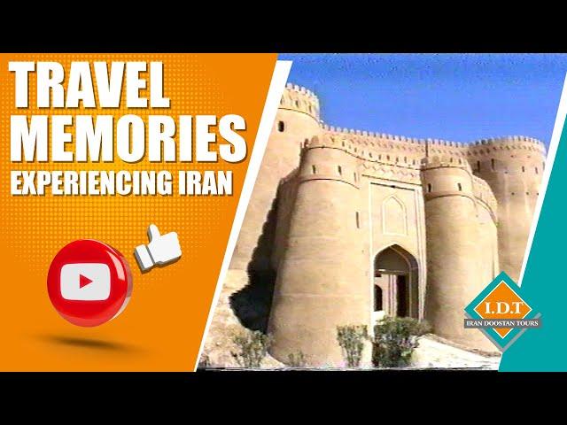 Iran Travel Memories | Precious Moments in Iran | Iran's olden days