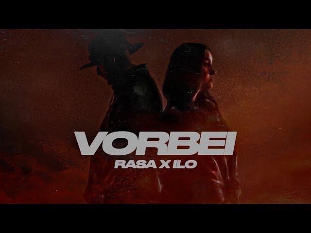 VORBEI - RASA & ILO (OFFICIAL VIDEO 4K) prod. by kire