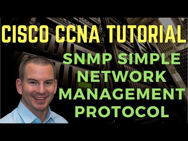 SNMP Simple Network Management Protocol