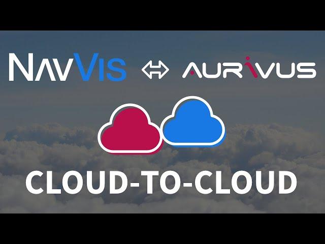 Preview: NavVis - aurivus - Revit. A cloud-to-cloud demo.