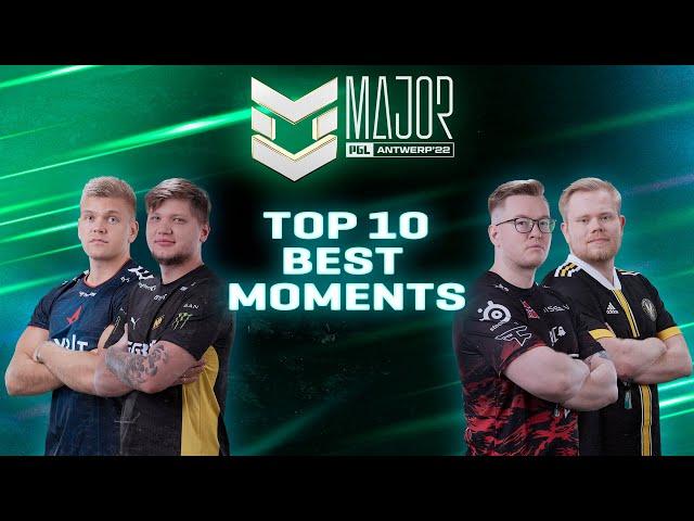 TOP 10 Best Moments of the PGL Major Antwerp 2022