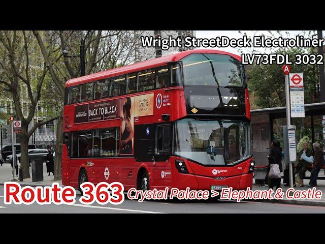 Abellio London Route 363 to Elephant & Castle Station | Wright StreetDeck Electroliner, LV73FDL 3032