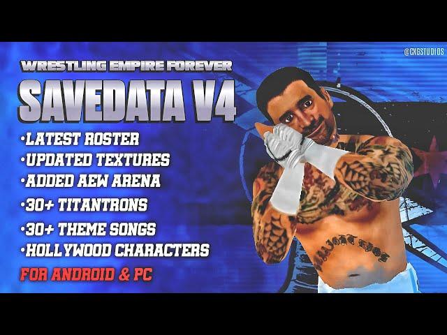 WRESTLING EMPIRE FOREVER SAVEDATA V4 by  @cxgstudios  | New Titantrons, Characters, and many more