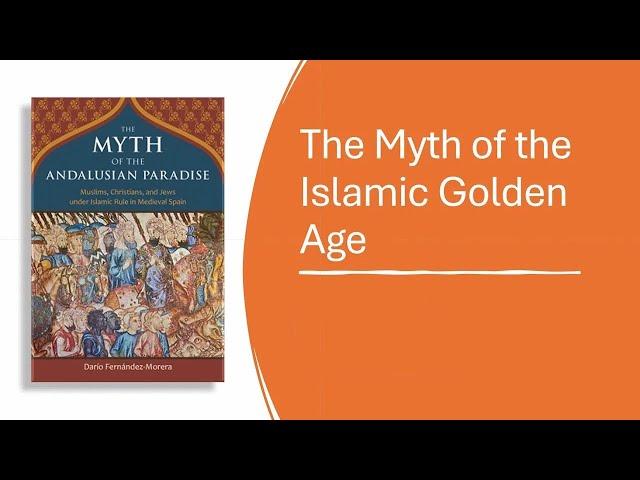 The Myth of the Islamic Golden Age