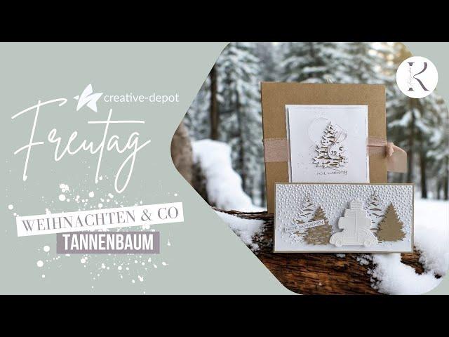 FREUTAG | Weihnachten & Co. Tannenbaum | Geschenkset basteln | Creative Depot | November 2024